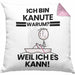 Kanute Geschenk Kissen mit Füllung 40x40 Lustiger Spruch Ich Bin Kanute Warum Weil Ich Es Kann Geschenkidee Bester Kanute Geburtstag (Grau) Rosa Trendation