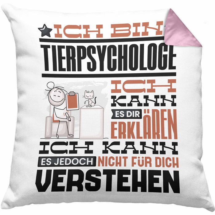 Tierpsychologe Geschenk Kaffee-Kissen mit Füllung 40x40 Geschenkidee für Tierpsychologe Ich Bin Tierpsychologe Ich Kann Es Dir Erklären Jedoch Nicht Für Dich Verstehen Spruch Lustig (Grau) Rosa Trendation