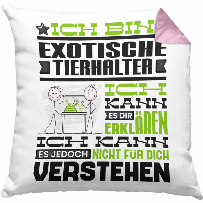 Exotische Tierhalter Geschenk Kaffee-Kissen mit Füllung 40x40 Geschenkidee für Exotische Tierhalter Ich Bin Exotische Tierhalter Ich Kann Es Dir Erklären Jedoch Nicht Für Dich Verstehen Spruch Lustig (Grau) Rosa Trendation