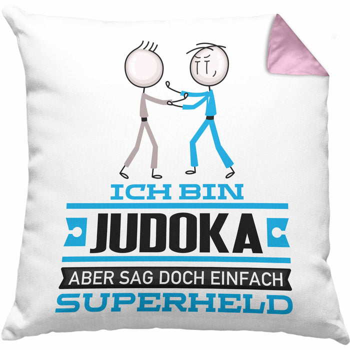 Judoka Geschenk Kissen mit Füllung 40x40 Ich Bin Judoka Aber Sag Doch Einfach Superheld Lustige Geschenkdiee für Judoka (Grau) Rosa Trendation