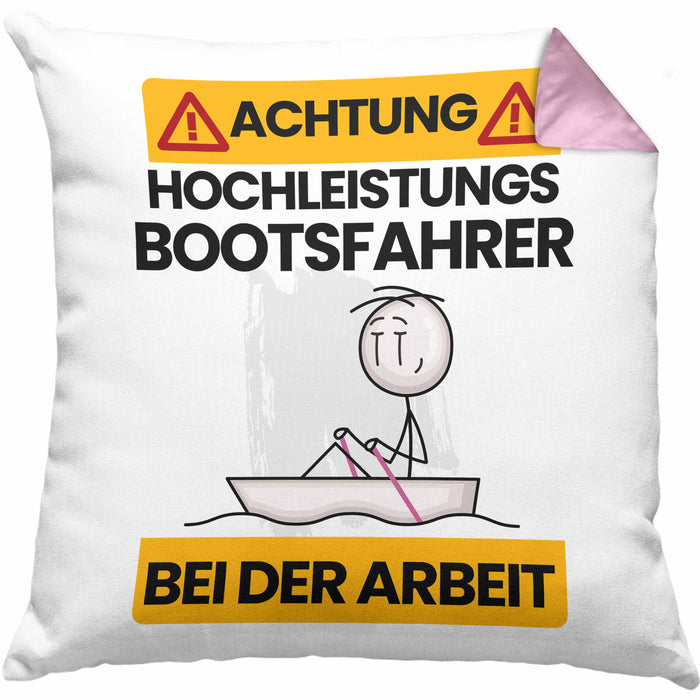 Bootsfahrer Kissen mit Füllung 40x40 Geschenk Lustiger Spruch Geschenkidee für Bootsfahrer Achtung Hochleistungs Bootsfahrer Bei Der Arbeit (Grau) Rosa Trendation