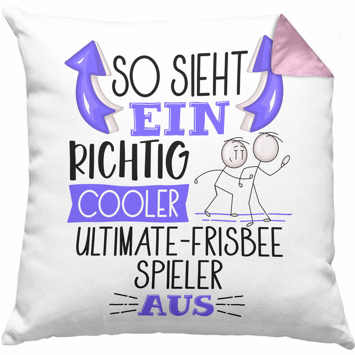 So Sieht Ein Richtig Cooler Ultimate-Frisbee-Spieler Aus Geschenk Kissen mit Füllung 40x40 Lustiger Spruch Geschenkidee (Grau) Rosa Trendation