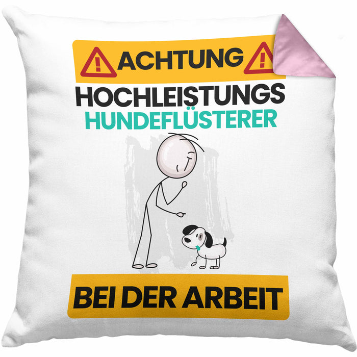 Hundeflüsterer Kissen mit Füllung 40x40 Geschenk Lustiger Spruch Geschenkidee für Hundeflüsterer Achtung Hochleistungs Hundeflüsterer Bei Der Arbeit (Grau) Rosa Trendation