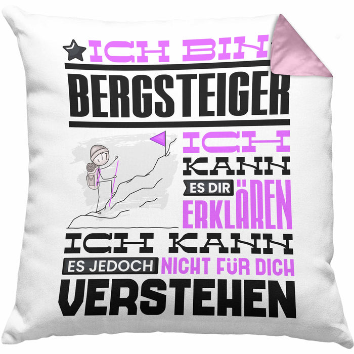 Bergsteiger Geschenk Kaffee-Kissen mit Füllung 40x40 Geschenkidee für Bergsteiger Ich Bin Bergsteiger Ich Kann Es Dir Erklären Jedoch Nicht Für Dich Verstehen Spruch Lustig (Grau) Rosa Trendation