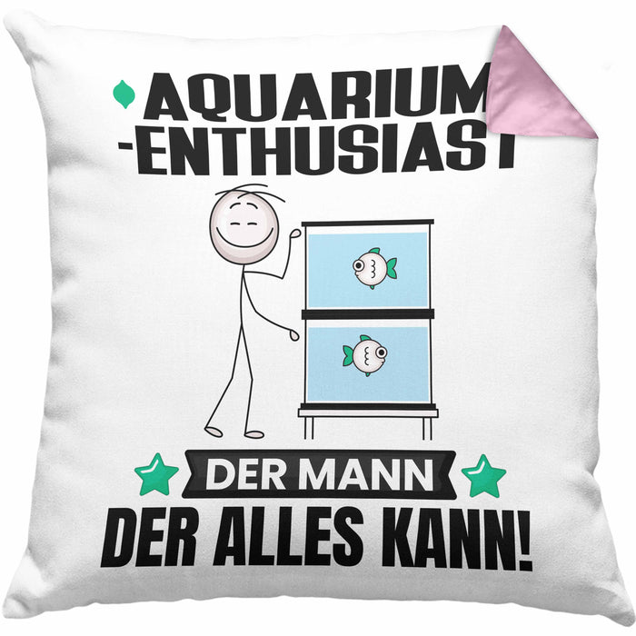 Aquarium-Enthusiast Kissen mit Füllung 40x40 Geschenk für Aquarium-Enthusiast Der Mann Der Alles Kann Geschenkidee zum Geburtstag (Grau) Rosa Trendation