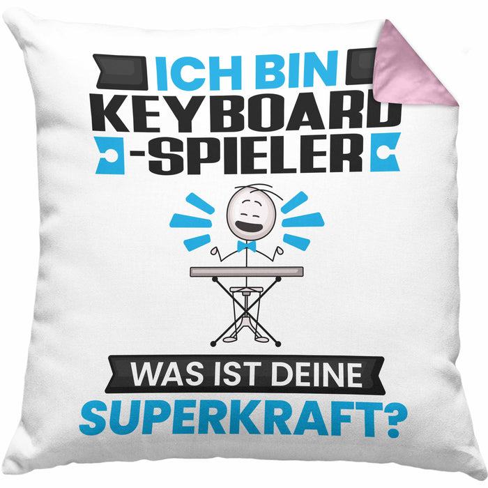 Keyboard-Spieler Kissen mit Füllung 40x40 Geschenk für Keyboard-Spieler Geburtstag Lustiger Spruch Was Ist Deine Superkraft (Grau) Rosa Trendation