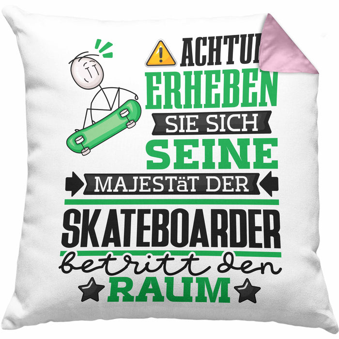 Skateboarder Geschenk Kissen mit Füllung 40x40 Lustiger Spruch Erheben Sie Sich Der Skateboarder Betritt den Raum (Grau) Rosa Trendation