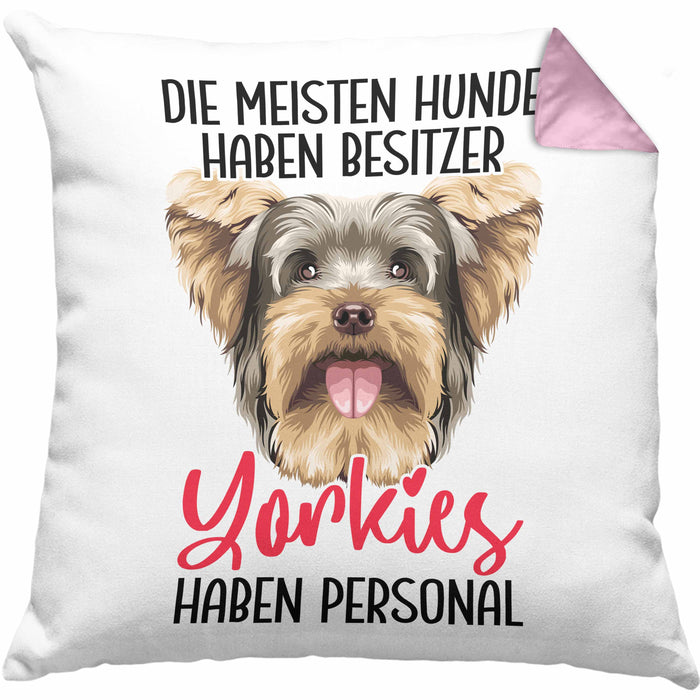 Yorkie-Besitzer Geschenk Kissen mit Füllung 40x40 Hund Yorkie Liebhaber Geschenkidee Die Meisten Hunde Haben Besitzer Yorkies Haben Personal (Grau) Rosa Trendation