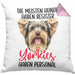 Yorkie-Besitzer Geschenk Kissen mit Füllung 40x40 Hund Yorkie Liebhaber Geschenkidee Die Meisten Hunde Haben Besitzer Yorkies Haben Personal (Grau) Rosa Trendation
