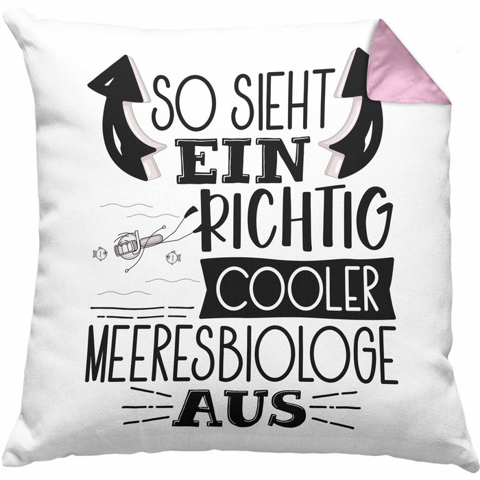 Meeresbiologe Kissen mit Füllung 40x40 So Sieht Ein Richtig Cooler Meeresbiologe Aus Geschenk Lustiger Spruch Geschenkidee (Grau) Rosa Trendation