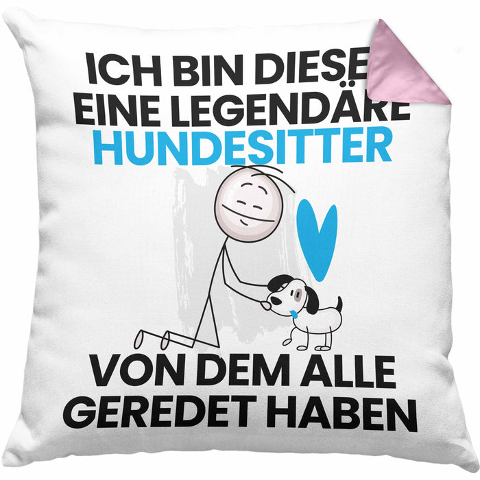 Hundesitter Geschenk Kissen mit Füllung 40x40 Lustige Geschenkidee Geburtstag für Hundesitter Ich Bin Dieser Legendäre Hundesitter Von Dem Alle Geredet Haben (Grau) Rosa Trendation