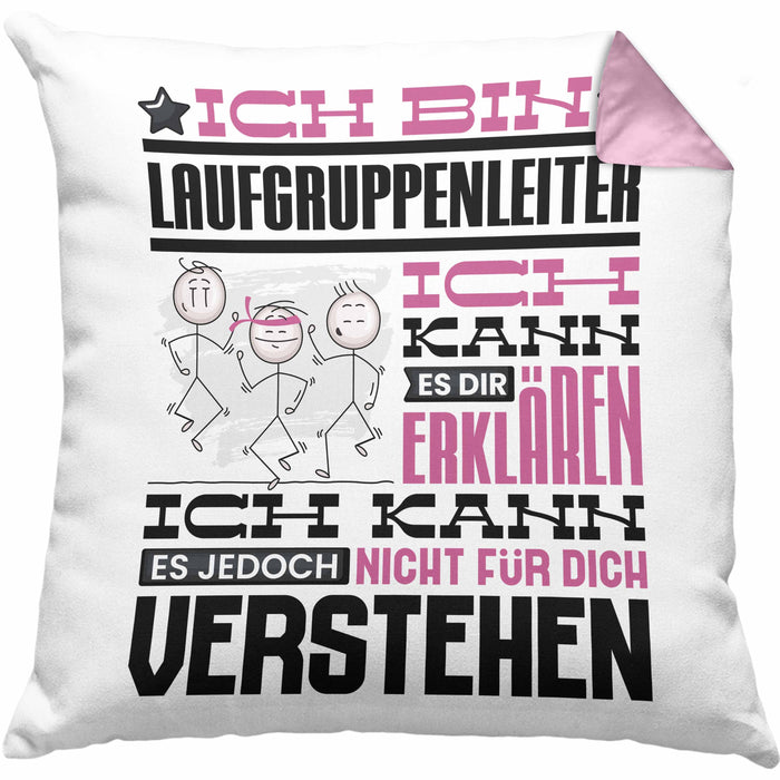 Laufgruppenleiter Geschenk Kaffee-Kissen mit Füllung 40x40 Geschenkidee für Laufgruppenleiter Ich Bin Laufgruppenleiter Ich Kann Es Dir Erklären Jedoch Nicht Für Dich Verstehen Spruch Lustig (Grau) Rosa Trendation