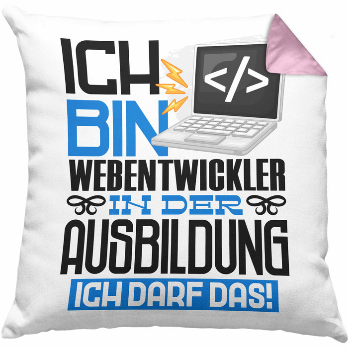 Webentwickler Ausbildung Kissen mit Füllung 40x40 Geschenk Ich Bin Webentwickler In Der Ausbildung Ich Darf Das Geschenkidee Spruch (Grau) Rosa Trendation