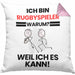 Rugbyspieler Geschenk Kissen mit Füllung 40x40 Lustiger Spruch Ich Bin Rugbyspieler Warum Weil Ich Es Kann Geschenkidee Bester Rugbyspieler Geburtstag (Grau) Rosa Trendation