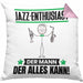 Jazz-Enthusiast Kissen mit Füllung 40x40 Geschenk für Jazz-Enthusiast Der Mann Der Alles Kann Geschenkidee zum Geburtstag (Grau) Rosa Trendation