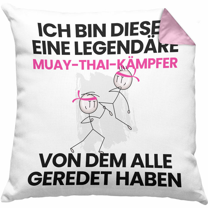 Muay-Thai-Kämpfer Geschenk Kissen mit Füllung 40x40 Lustige Geschenkidee Geburtstag für Muay-Thai-Kämpfer Ich Bin Dieser Legendäre Muay-Thai-Kämpfer Von Dem Alle Geredet Haben (Grau) Rosa Trendation