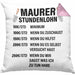 Maurer Kissen mit Füllung 40x40 Geschenk Mit Spruch Maurer Geschenkidee Lustig Männer Stundenlohn (Grau) Rosa Trendation