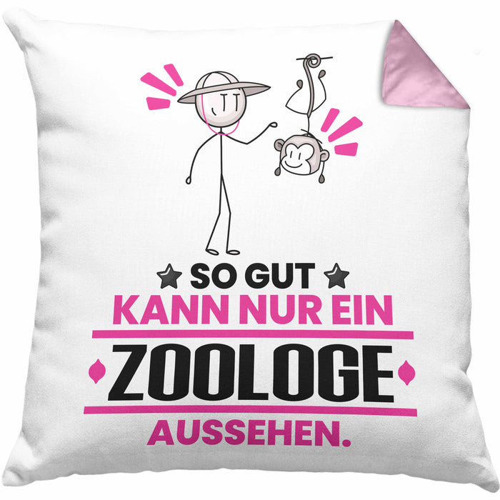 Zoologe Geschenk Kissen mit Füllung 40x40 So Gut Kann Nur Ein Zoologe Aussehen Geschenkidee (Grau) Rosa Trendation