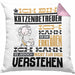 Katzenbetreuer Geschenk Kaffee-Kissen mit Füllung 40x40 Geschenkidee für Katzenbetreuer Ich Bin Katzenbetreuer Ich Kann Es Dir Erklären Jedoch Nicht Für Dich Verstehen Spruch Lustig (Grau) Rosa Trendation