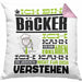 Bäcker Geschenk Kissen mit Füllung 40x40 Geschenkidee für Bäcker Geburtstag Lustiger Spruch Ich Bin Bäcker Ich Kann Es Dir Erklären Aber Nicht Für Dich Verstehen (Grau) Rosa Trendation