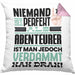 Abenteurer Geschenk Kissen mit Füllung 40x40 Lustige Geschenkidee für Abenteurer Geburtstag Niemand Ist Perfekt Aber Als Abenteurer Ist Man Nah Dran (Grau) Rosa Trendation