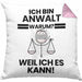 Anwalt Geschenk Kissen mit Füllung 40x40 Lustiger Spruch Ich Bin Anwalt Warum Weil Ich Es Kann Geschenkidee Bester Anwalt Geburtstag (Grau) Rosa Trendation