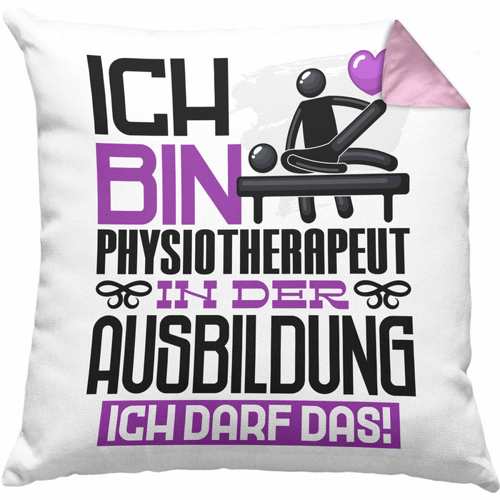 Physiotherapeut Ausbildung Kissen mit Füllung 40x40 Geschenk Ich Bin Physiotherapeut In Der Ausbildung Ich Darf Das Geschenkidee Spruch (Grau) Rosa Trendation