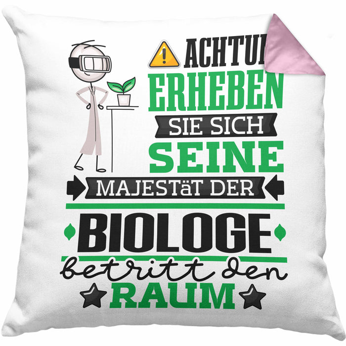 Biologe Geschenk Kissen mit Füllung 40x40 Lustiger Spruch Erheben Sie Sich Der Biologe Betritt den Raum (Grau) Rosa Trendation