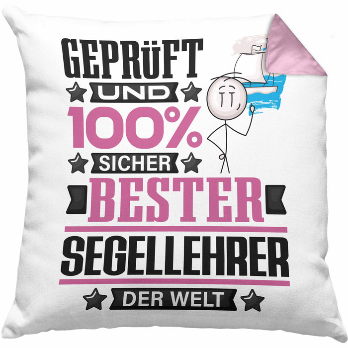 Segellehrer Geschenk Lustiger Spruch für Segellehrer Geschenkidee Bester Segellehrer Der WeltKissen mit Füllung 40x40 (Grau) Rosa Trendation