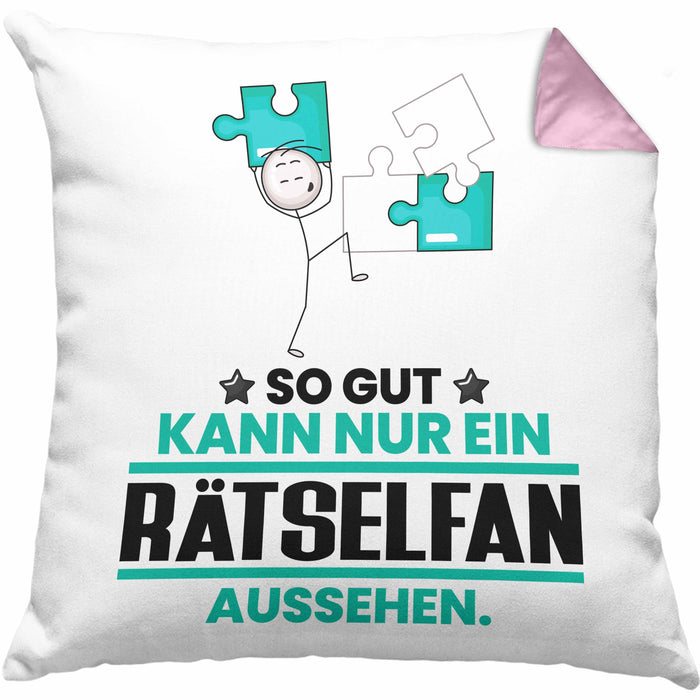 Rätselfan Geschenk Kissen mit Füllung 40x40 So Gut Kann Nur Ein Rätselfan Aussehen Geschenkidee (Grau) Rosa Trendation