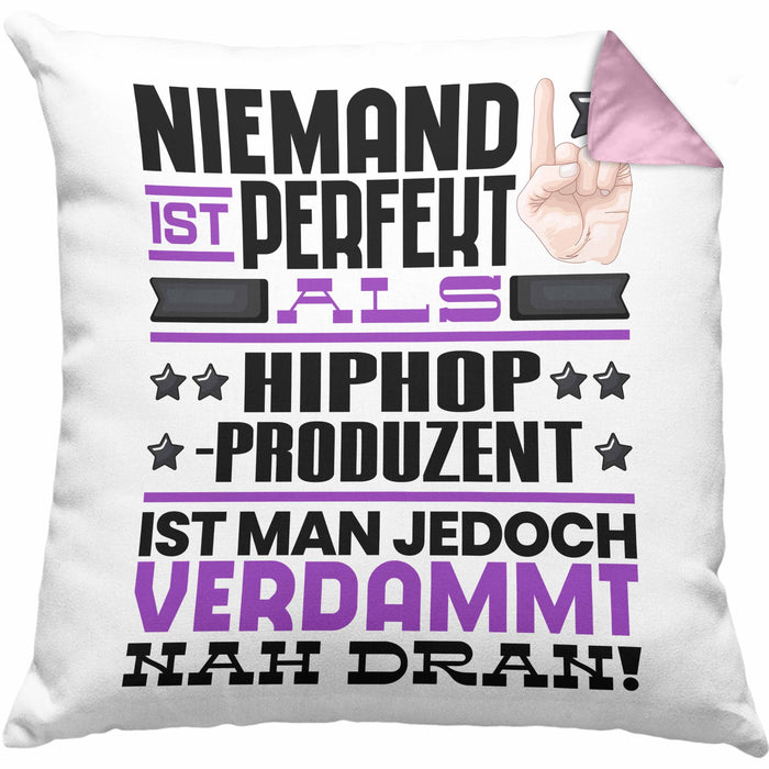 Hiphop-Produzent Geschenk Kissen mit Füllung 40x40 Lustige Geschenkidee für Hiphop-Produzent Geburtstag Niemand Ist Perfekt Aber Als Hiphop-Produzent Ist Man Nah Dran (Grau) Rosa Trendation