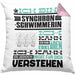Synchronschwimmerin Geschenk Kaffee-Kissen mit Füllung 40x40 Geschenkidee für Synchronschwimmerin Ich Bin Synchronschwimmerin Ich Kann Es Dir Erklären Jedoch Nicht Für Dich Verstehen Spruch Lustig (Grau) Rosa Trendation