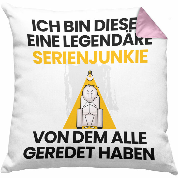 Serienjunkie Geschenk Kissen mit Füllung 40x40 Lustige Geschenkidee Geburtstag für Serienjunkie Ich Bin Dieser Legendäre Serienjunkie Von Dem Alle Geredet Haben (Grau) Rosa Trendation
