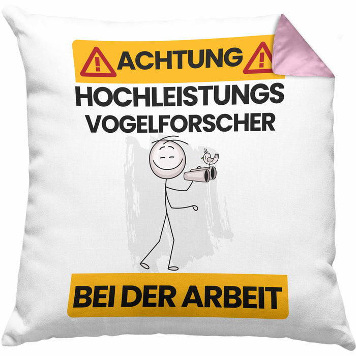 Vogelforscher Kissen mit Füllung 40x40 Geschenk Lustiger Spruch Geschenkidee für Vogelforscher Achtung Hochleistungs Vogelforscher Bei Der Arbeit (Grau) Rosa Trendation