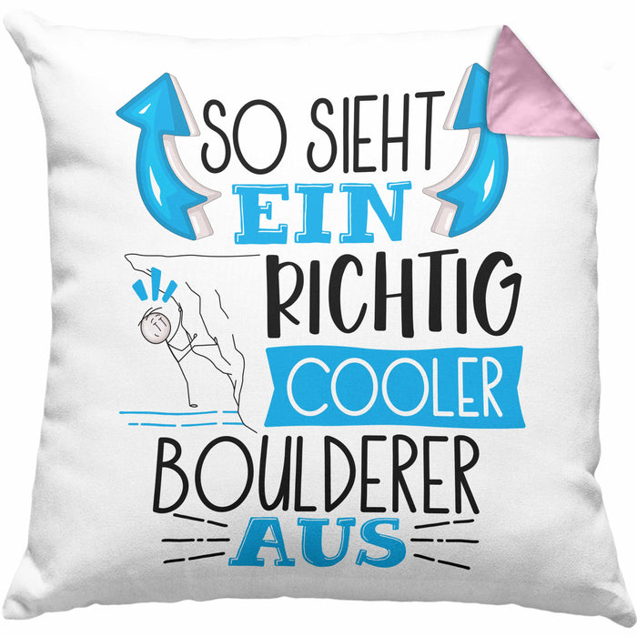 Boulderer Kissen mit Füllung 40x40 Geschenk So Sieht Ein RIchtig Cooler Boulderer Aus Geschenkidee Lustiger Spruch Geburtstag Bouldern (Grau) Rosa Trendation