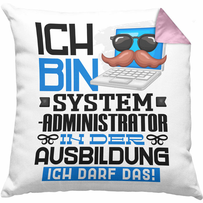 Systemadministrator Ausbildung Kissen mit Füllung 40x40 Geschenk Ich Bin Systemadministrator In Der Ausbildung Ich Darf Das Geschenkidee Spruch (Grau) Rosa Trendation