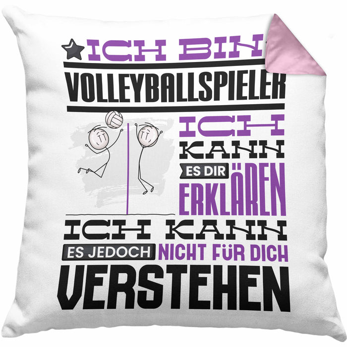 Volleyballspieler Geschenk Kaffee-Kissen mit Füllung 40x40 Geschenkidee für Volleyballspieler Ich Bin Volleyballspieler Ich Kann Es Dir Erklären Jedoch Nicht Für Dich Verstehen Spruch Lustig (Grau) Rosa Trendation