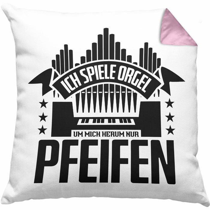 Orgel Kissen mit Füllung 40x40 Geschenkidee für Orgelspieler Geschenk Lustiger Spruch Nur Pfeifen (Grau) Rosa Trendation