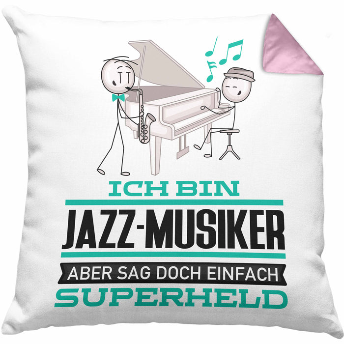 Jazz-Musiker Geschenk Kissen mit Füllung 40x40 Ich Bin Jazz-Musiker Aber Sag Doch Einfach Superheld Lustige Geschenkdiee für Jazz-Musiker (Grau) Rosa Trendation