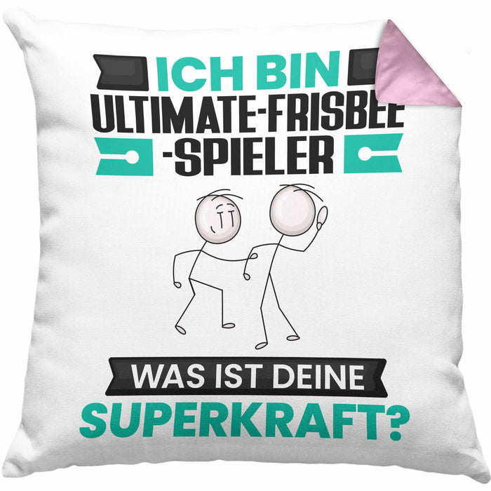 Ultimate-Frisbee-Spieler Kissen mit Füllung 40x40 Geschenk für Ultimate-Frisbee-Spieler Geburtstag Lustiger Spruch Was Ist Deine Superkraft (Grau) Rosa Trendation