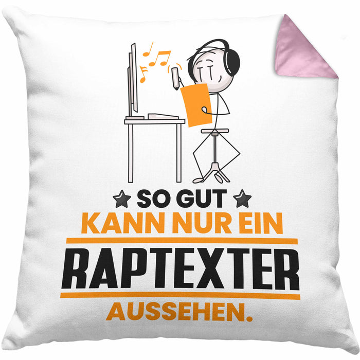 Raptexter Geschenk Kissen mit Füllung 40x40 So Gut Kann Nur Ein Raptexter Aussehen Geschenkidee (Grau) Rosa Trendation