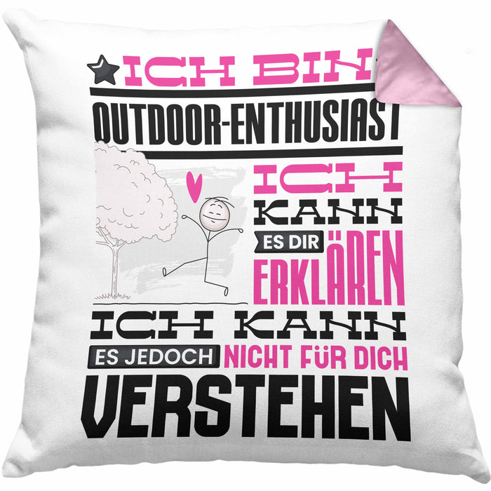 Outdoor-Enthusiast Geschenk Kaffee-Kissen mit Füllung 40x40 Geschenkidee für Outdoor-Enthusiast Ich Bin Outdoor-Enthusiast Ich Kann Es Dir Erklären Jedoch Nicht Für Dich Verstehen Spruch Lustig (Grau) Rosa Trendation
