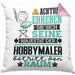Hobbymaler Geschenk Kissen mit Füllung 40x40 Lustiger Spruch Erheben Sie Sich Der Hobbymaler Betritt den Raum (Grau) Rosa Trendation