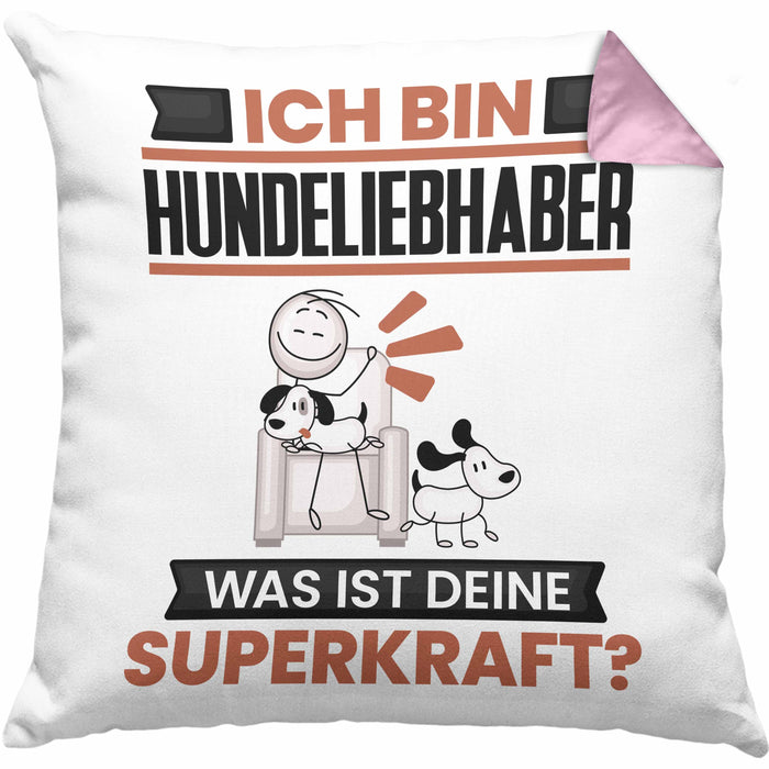 Hundeliebhaber Kissen mit Füllung 40x40 Geschenk für Hundeliebhaber Geburtstag Lustiger Spruch Was Ist Deine Superkraft (Grau) Rosa Trendation