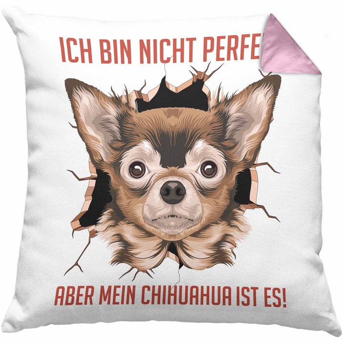 Chihuhahua Besitzer Kissen mit Füllung 40x40 Geschenk Geschenkidee Frauchen Herrchen Ich Bin Nicht Perfekt Aber Mein Chihuaha Ist Es (Grau) Rosa Trendation