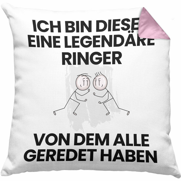 Ringer Geschenk Kissen mit Füllung 40x40 Lustige Geschenkidee Geburtstag für Ringer Ich Bin Dieser Legendäre Ringer Von Dem Alle Geredet Haben (Grau) Rosa Trendation