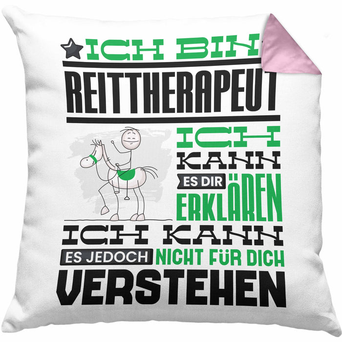 Reittherapeut Geschenk Kaffee-Kissen mit Füllung 40x40 Geschenkidee für Reittherapeut Ich Bin Reittherapeut Ich Kann Es Dir Erklären Jedoch Nicht Für Dich Verstehen Spruch Lustig (Grau) Rosa Trendation