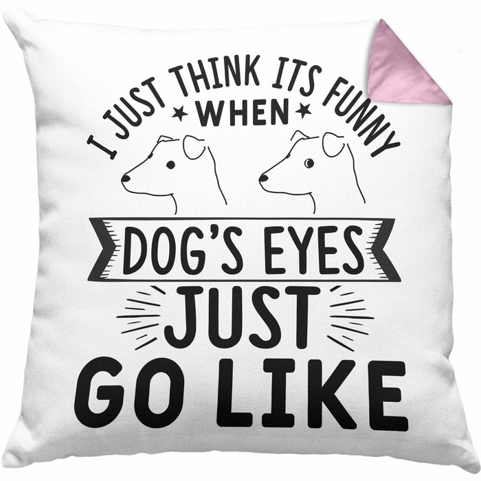 Lustige Hunde Meme Kissen mit Füllung 40x40 Geschenk Spruch Hundeliebhaber Hundebesitzer Geschenkidee When Dogs Eyes Goes Like (Grau) Rosa Trendation