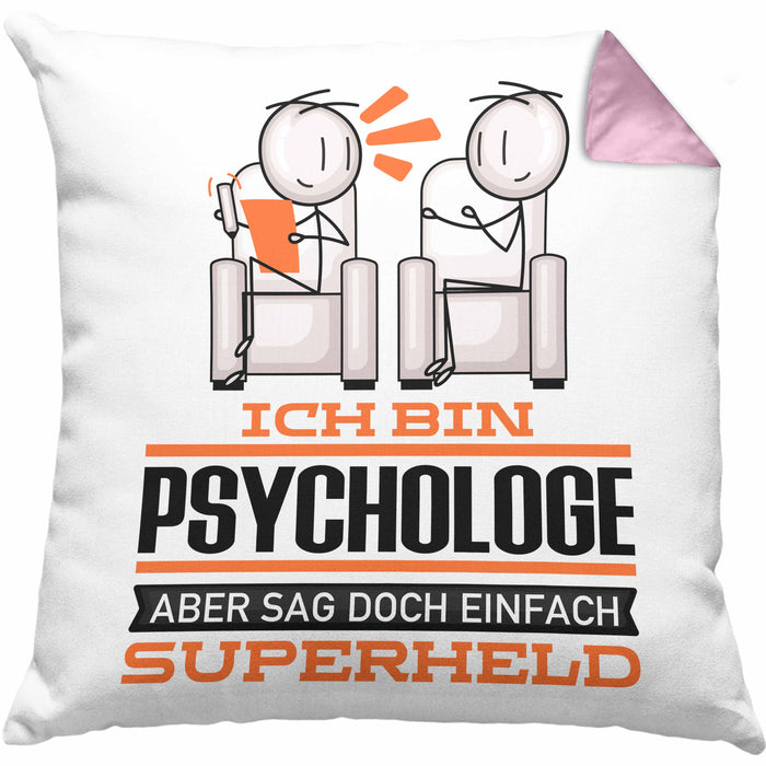 Psychologe Geschenk Kissen mit Füllung 40x40 Ich Bin Psychologe Aber Sag Doch Einfach Superheld Lustige Geschenkdiee für Psychologe (Grau) Rosa Trendation