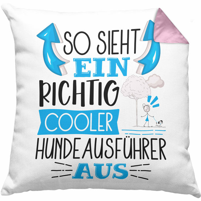 Hundeausführer Kissen mit Füllung 40x40 So Sieht Ein Richtig Cooler Hundeausführer Aus Geschenk Lustiger Spruch Geschenkidee (Grau) Rosa Trendation